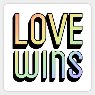 Love Wins Rainbow LGBTQ Quote for Pride Magnet